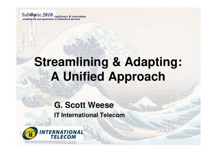 streamlining adapting a unified approach a unified