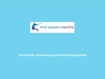 Backstroke streamlining and skill development  Streamlining  The simplest way to improve swimming