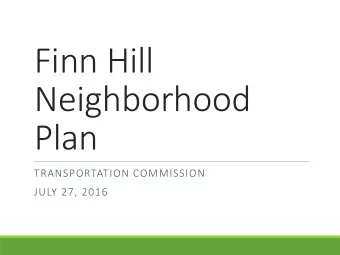 Neighborhood  Plan  TRANSPORTATION COMMISSION  JULY 27, 2016  Draft Transportation Policies