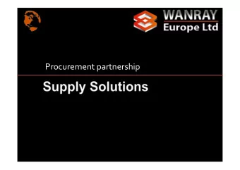 Procurement partnership  Wanray Europe Ltd is part of the Wanray Industry Group and has offices and