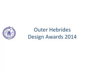 Design Awards 2014  Conservation - Commendation  &amp; Business - Winner  Gearrannan Blackhouse