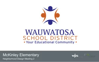 McKinley Elementary  Neighborhood Design Meeting 2  project approach  Tonights Topics:  1. Recap