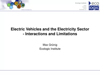 - Interactions and Limitations  Max Grnig  Ecologic Institute  www.ecologic.eu  Table of content