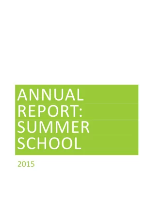 ANNUAL REPORT: SUMMER SCHOOL 2015 TABLE OF CONTENTS  Contents Brief Summary