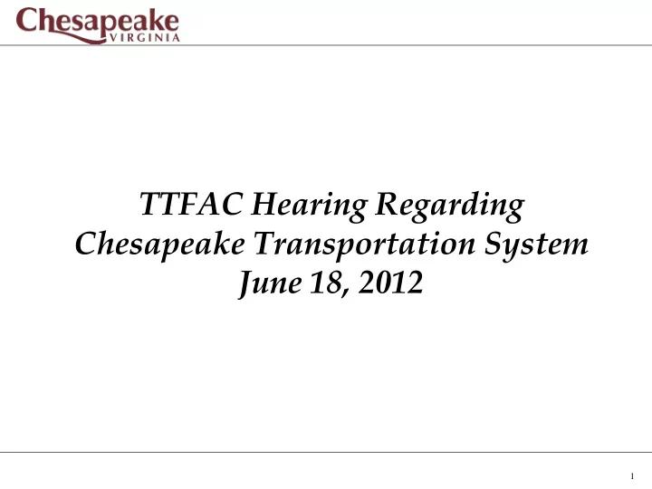 ttfac hearing regarding chesapeake transportation system
