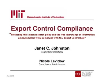 Export Control Compliance  Protecting MIT's open research policy and the free interchange of