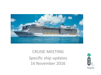Specific ship updates  16 November 2016 Napier  Maasdam  04/01/2017 Napier  Maasdam