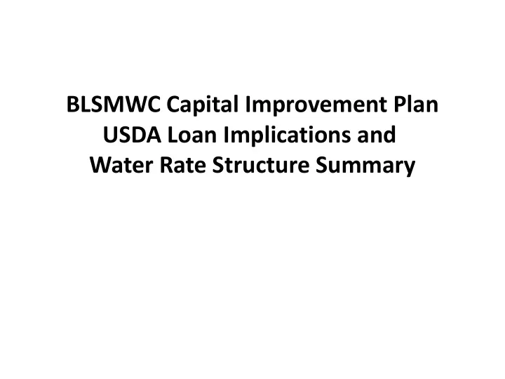 blsmwc capital improvement plan usda loan implications
