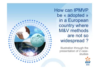How can IPMVP  be  adopted   in a European  country where  M&amp;V methods  are not so