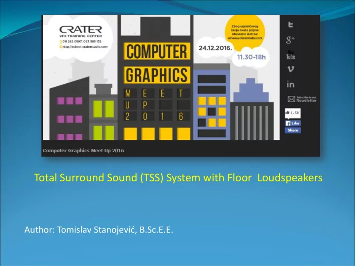 total surround sound tss system with floor loudspeakers