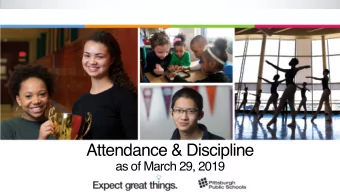 Attendance &amp; Discipline  as of March 29, 2019  Out of School Suspensions  As of Mar 29, 2019