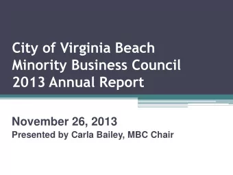 City of Virginia Beach  Minority Business Council  2013 Annual Report  November 26, 2013  Presented