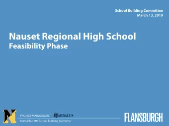 Nauset Regional High School  Feasibility Phase PROJECT MANAGEMENT  Massachusetts School Building