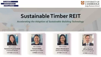Sustainable Timber REIT  Accelerating the Adaption of Sustainable Building Technology  MBA