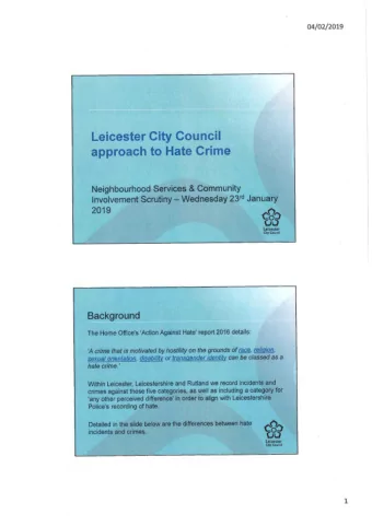 ~ L eicester C ity  C  o  u  n  d  l B ackground  details:  Against  Hate'  report  2016 T he  Home
