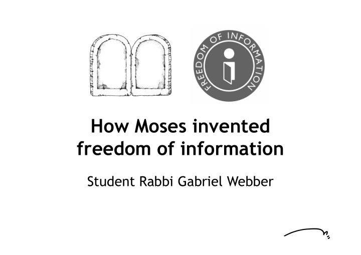 how moses invented freedom of information