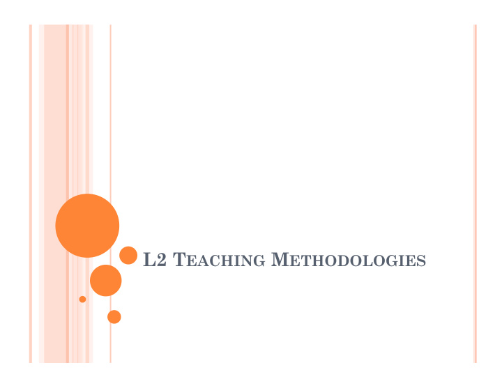 l2 t eaching m ethodologies a pplied l inguistics