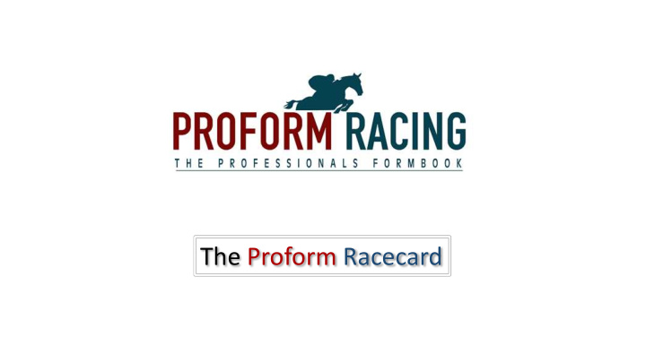 the proform racecard racecards