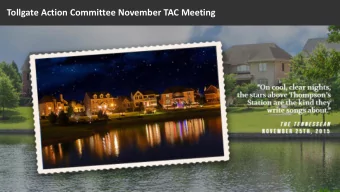 Tollgate Action Committee November TAC Meeting  TAC No  November Meetin  ing  Agenda  Opening