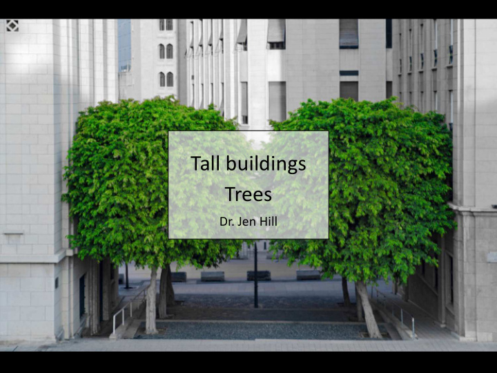 tall buildings trees