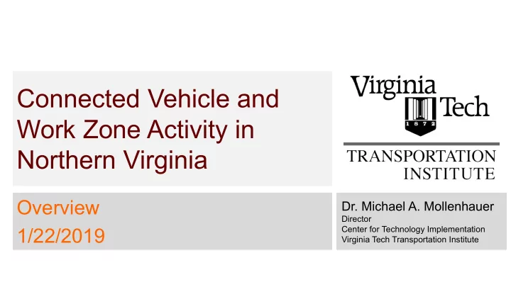 connected vehicle and work zone activity in northern