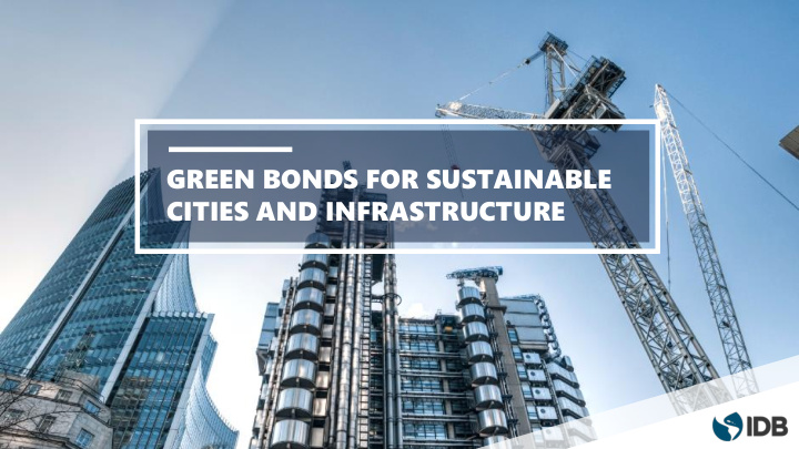 green bonds for sustainable cities and infrastructure