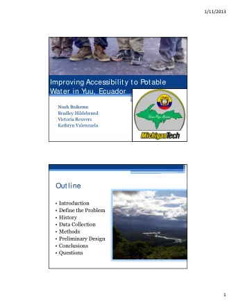 Improving Accessibility to Potable  Water in Yuu, Ecuador  Noah Buikema  Noah Buikema  Bradley