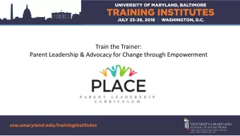 Parent Leadership &amp; Advocacy for Change through Empowerment  Leigh Carlson-Hernandez  Ivonne