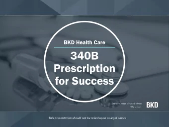 for Success  This presentation should not be relied upon as legal advice.  Agenda  340B Overview