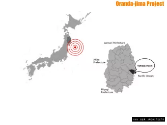 Oranda-jima Project  Yamada-machi  Oranda-jima Project  Yamada-machi March10th 2011  Yamada-machi