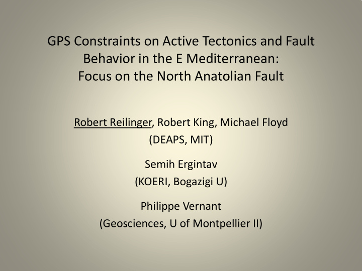 gps constraints on active tectonics and fault behavior in