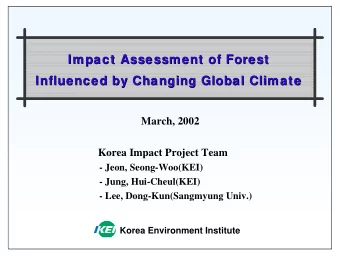 Impact Assessment of Forest  Impact Assessment of Forest  Influenced by Changing Global Climate