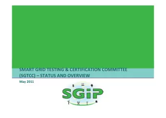 SMART GRID TESTING &amp; CERTIFICATION COMMITTEE  SMART GRID TESTING &amp; CERTIFICATION COMMITTEE