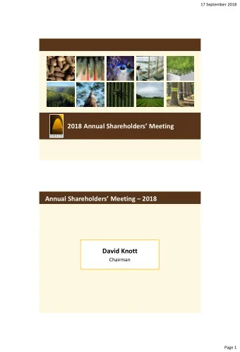 Annual Shareholders Meeting  2018  David Knott  Chairman  Page 1  17 September 2018 Annual