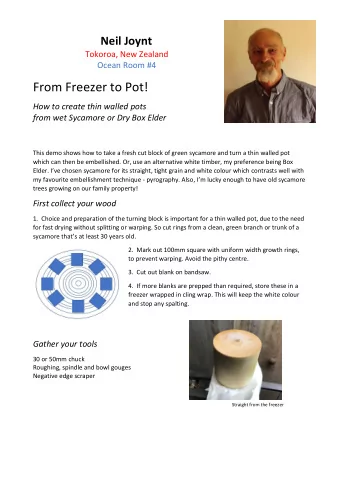From Freezer to Pot!  How to create thin walled pots  from wet Sycamore or Dry Box Elder  This demo