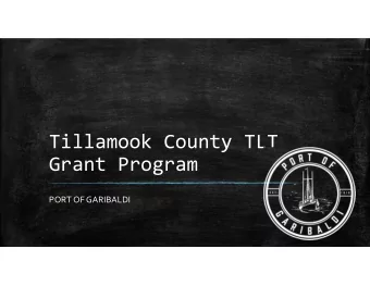 Tillamook County TLT Grant Program PORT OF GARIBALDI 2015 TLT: Information Booth Project  The