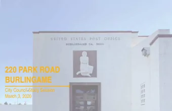 220 PARK ROAD  BURLINGAME  City Council Study Session  March 3, 2020  Framework Plan  Site Context