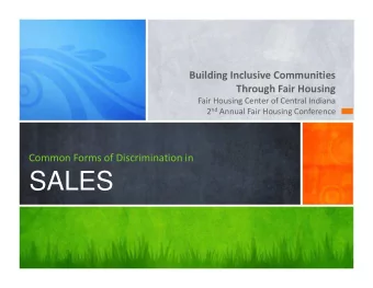 SALES Jim McCarthy, President/CEO Miami Valley Fair Housing Center Miami Valley Fair Housing Center