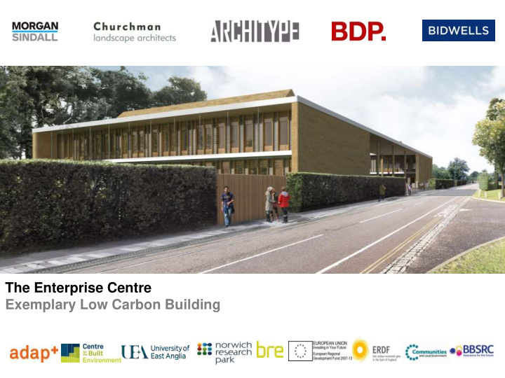 the enterprise centre exemplary low carbon building