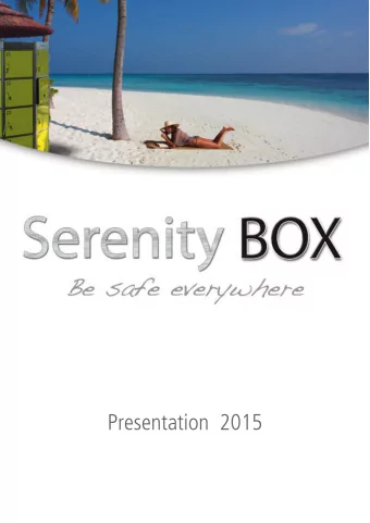 Presentation  2015  Offer the best to your holidays makers  Offer them serenity !  A large range