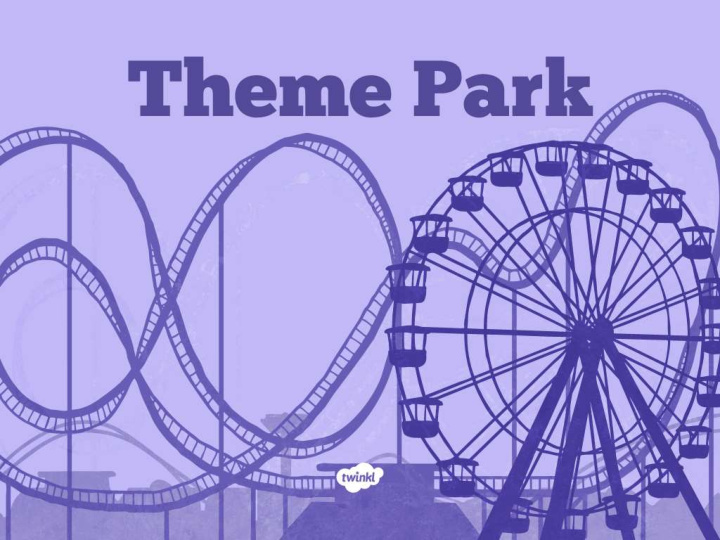 year 6 project pack theme park
