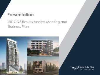 Presentation  2017 Q3 Results Analyst Meeting and  Business Plan  Disclaimer The information