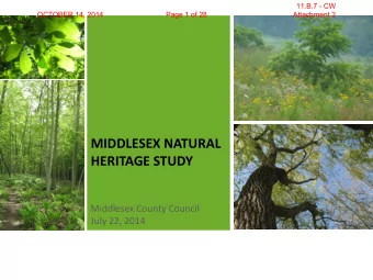 Middlesex County Council  July 22, 2014  11.B.7 - CW  OCTOBER 14, 2014  Page 2 of 28  Attachment 2