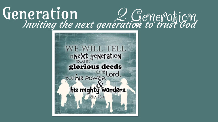 2 generation