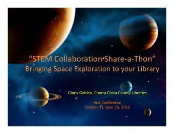 STEM Collaboration ShareaThon  Bringing Space Exploration to your Library  Ginny