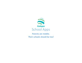School&amp;Apps  Parents(are(mobile.(  Their(schools(should(be(too!