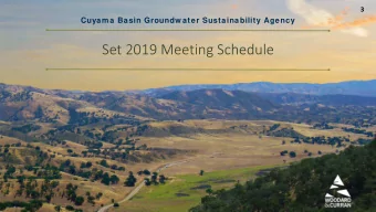 Set 2019 Meeting Schedule  4  2019 Meeting Calendar  5  Cuyama Basin Groundw ater Sustainability
