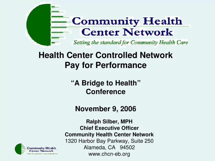health center controlled network pay for performance