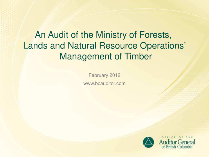 an audit of the ministry of forests lands and natural