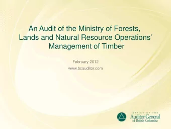 An Audit of the Ministry of Forests,  Lands and Natural Resource Operations  Management of
